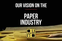 Xe nâng điện Hyster: Giải pháp cho ngành công nghiệp giấy và bao bì