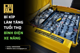 Bí kíp làm tăng tuổi thọ bình điện xe nâng