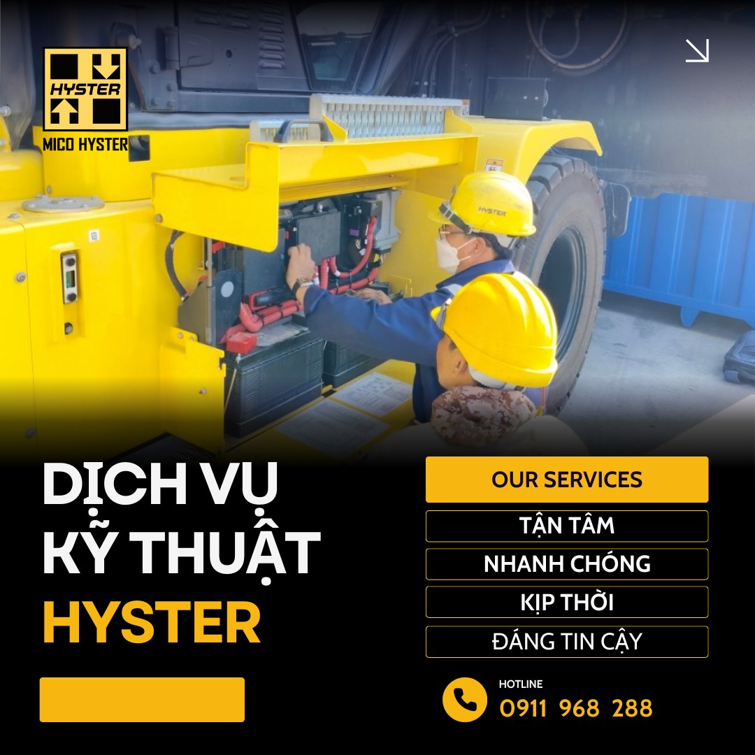 bảo dưỡng xe nâng Hyster, sửa chữa xe nâng Hyster, phụ tùng xe nâng Hyster, dịch vụ kỹ thuật Hyster Việt Nam, dịch vụ xe nâng, bảo dưỡng xe nâng. sửa chữa xe nâng